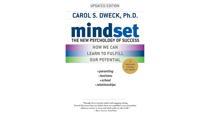 Mindset: The New Psychology of Success