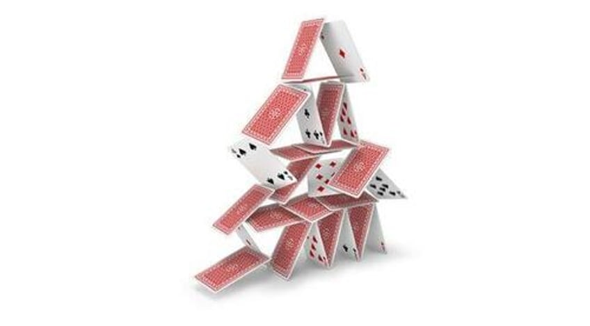 a house of cards on stilts
