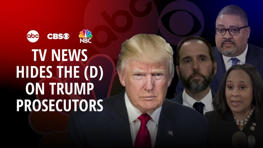 abc nbc cbs overwhelmingly fail to mention when trump prosecutors are democrats