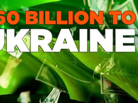 Billions Of YOUR Tax Dollars Funding Ukraine