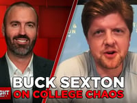 Buck Sexton On The Campus Protests Plaguing America