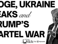 Doge, Ukraine Leaks & Trump’s Cartel War