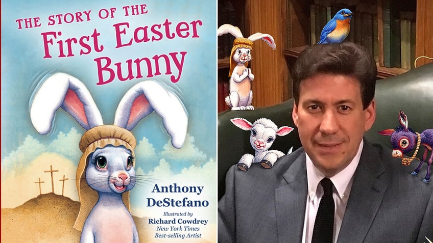 Cover of The Story of the First Easter Bunny split with a picture of author Anthony DeStefano