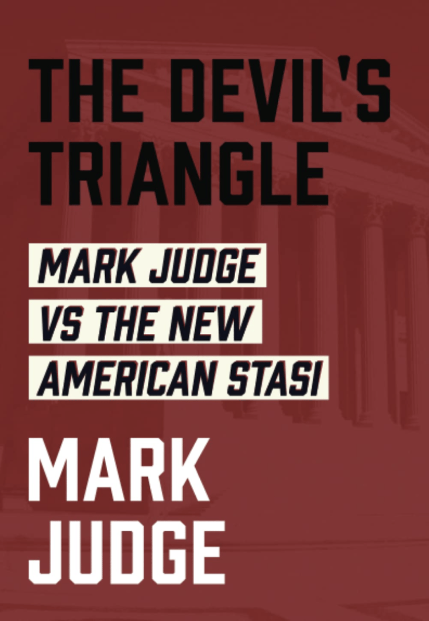 exclusive mark judge recalls democrat witness tampering extortion cruelty during brett kavanaugh confirmation in new book the devils triangle