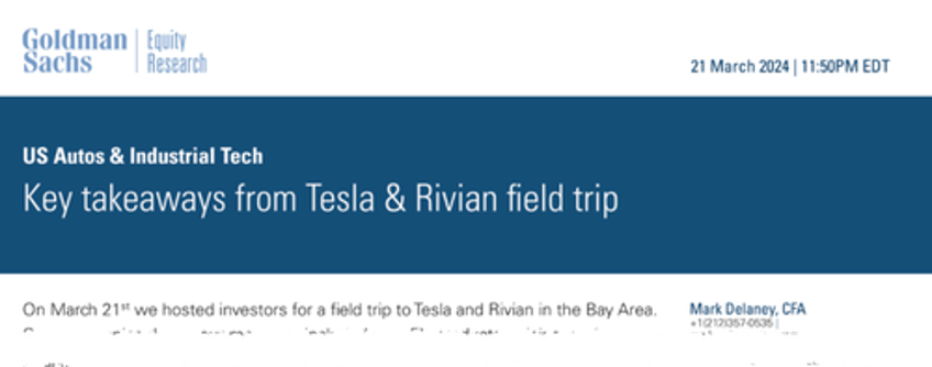 goldman takes a field trip to tesla rivian 