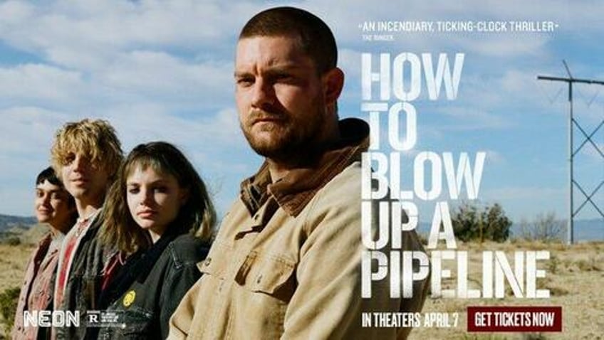 harvard prepares to screen domestic ecoterrorism movie about blowing up american pipelines