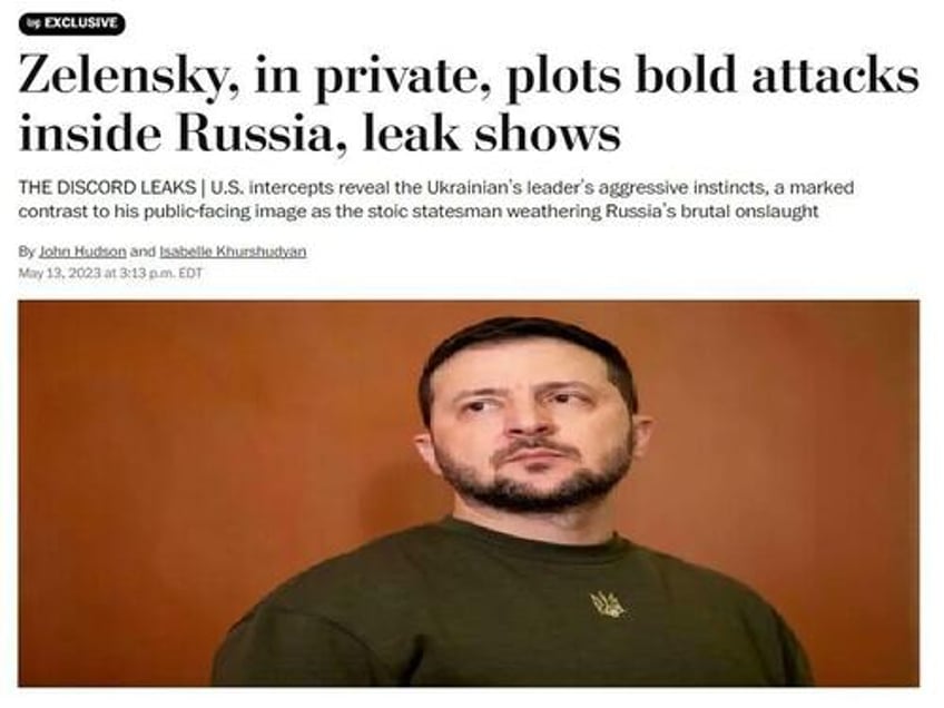 last years pentagon leaks proved that zelensky was plotting to invade russia since january 2023