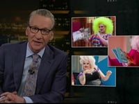 Maher: Drag Queen Story Hour Is Like Behavior that ‘Borders on Abuse’ — DeSantis Was Right About Disney