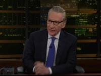 Maher: Trump Is Right, Saying Someone’s Destroying U.S. Can Spawn Violence, But He Is a ‘Threat’