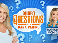 Short questions with Dana Perino for Danamarie McNicholl-Carter
