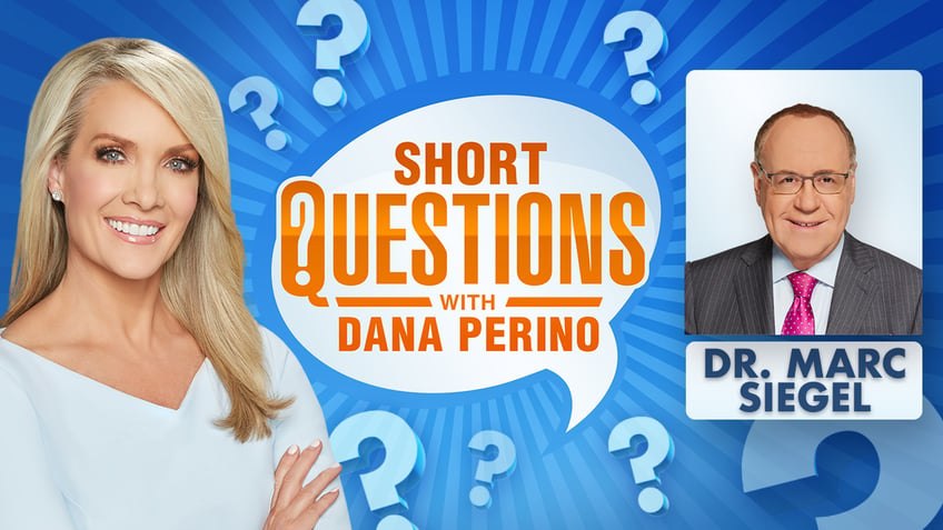 Short Questions with Dana Perino, Dr. Marc Siegel