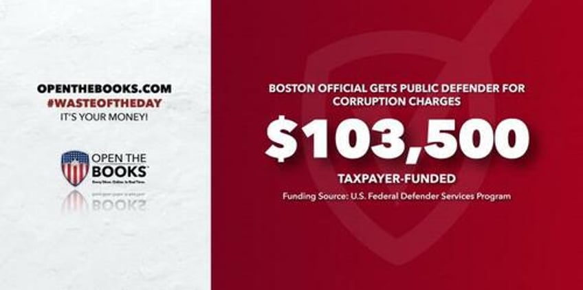 waste of the day highly paid boston official cant afford attorney